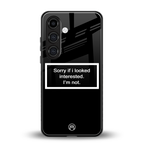 i'm not interested black back phone cover | glass case for samsung galaxy s24 plus