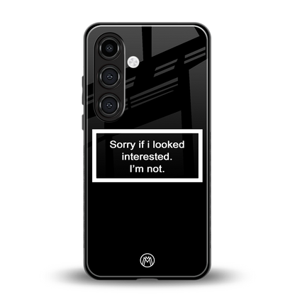i'm not interested black back phone cover | glass case for samsung galaxy s23 plus