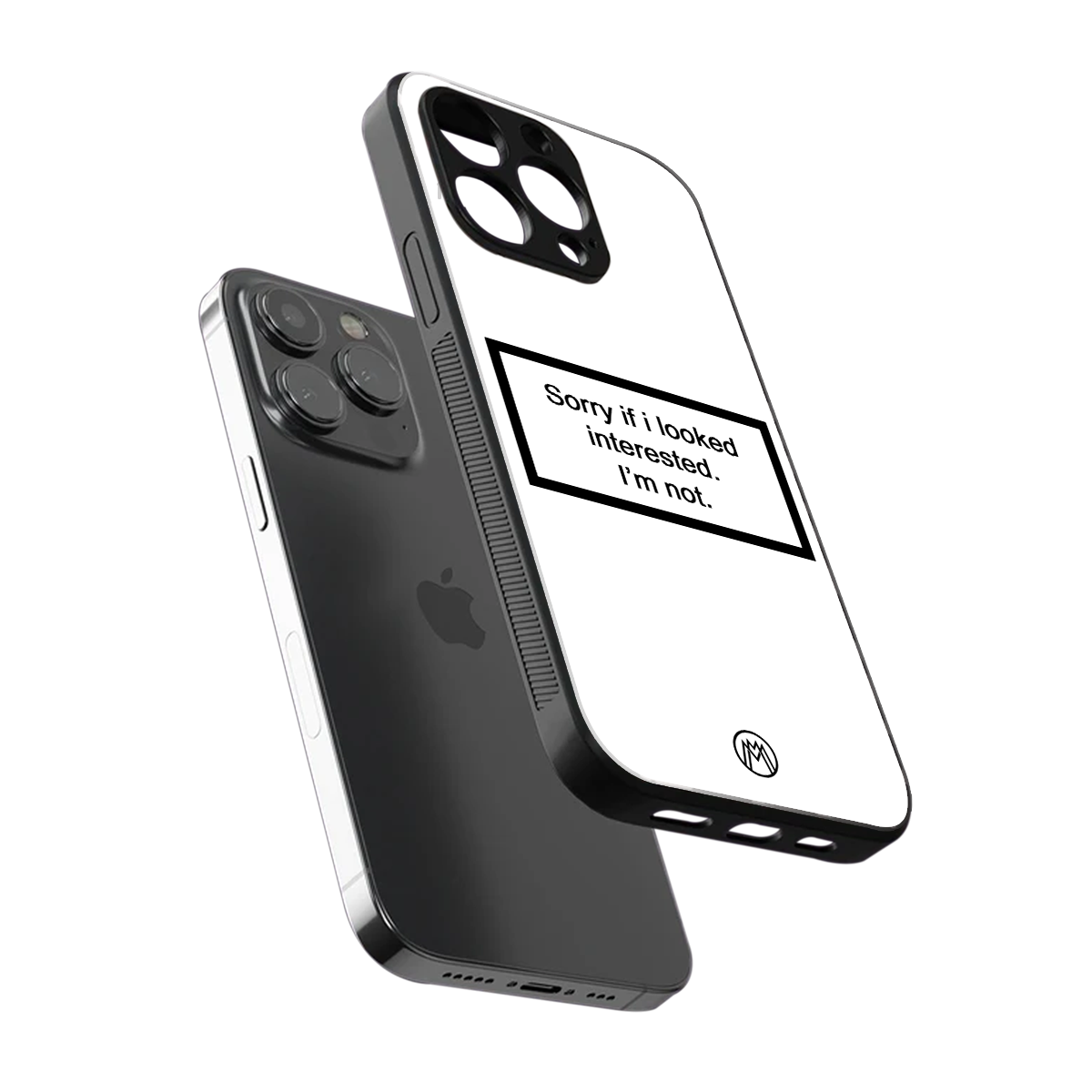 i'm not interested white back phone cover | glass case for iphone 15 pro max