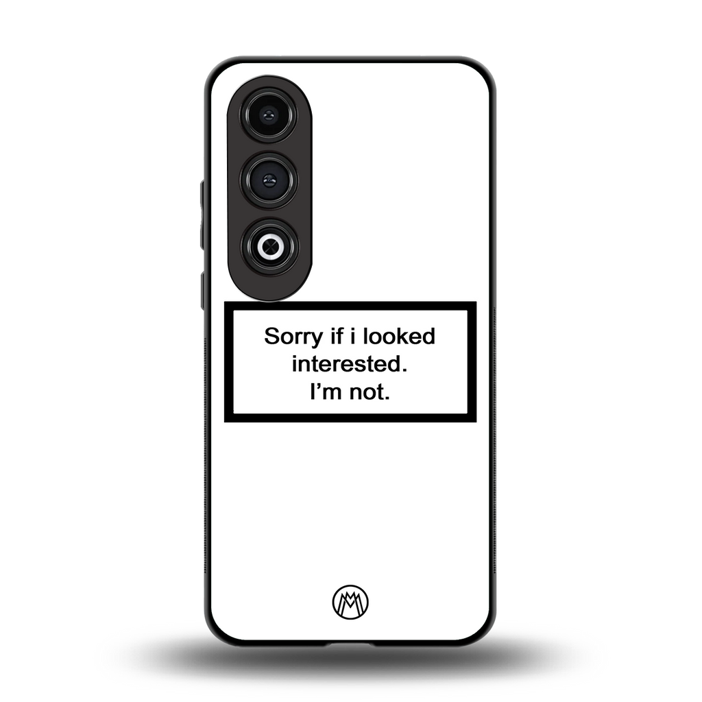 i'm not interested white back phone cover | glass case for oneplus nord ce 4