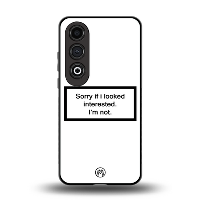 i'm not interested white back phone cover | glass case for oneplus nord ce 4