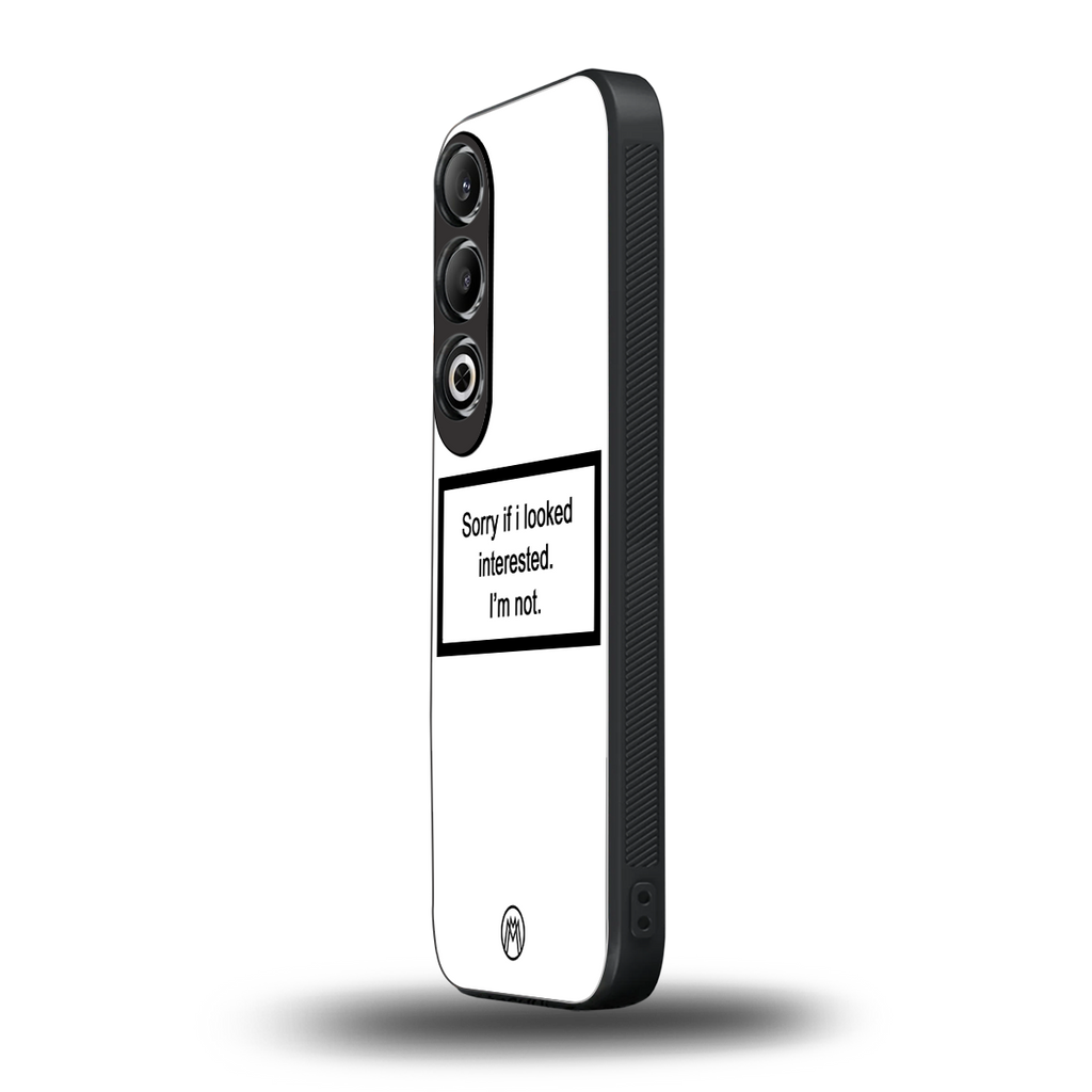 i'm not interested white back phone cover | glass case for oneplus nord ce 4
