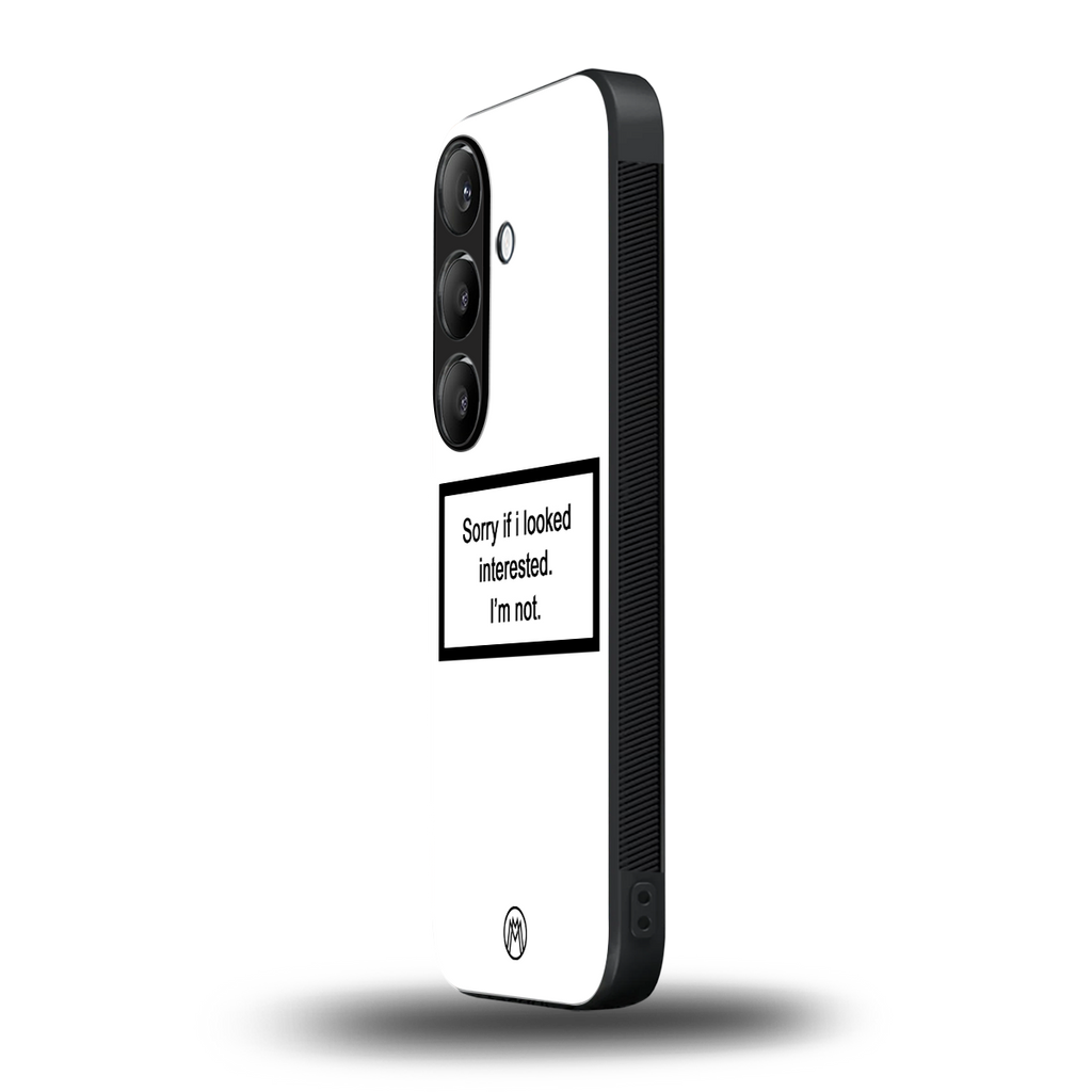 i'm not interested white back phone cover | glass case for samsung galaxy s23 plus