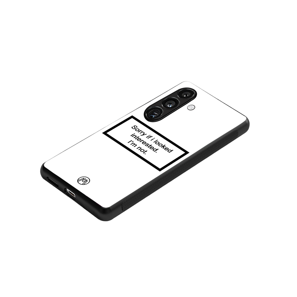 i'm not interested white back phone cover | glass case for samsung galaxy s23 plus