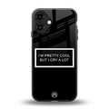 i'm pretty cool black edition back phone cover | glass case for iphone 16 plus