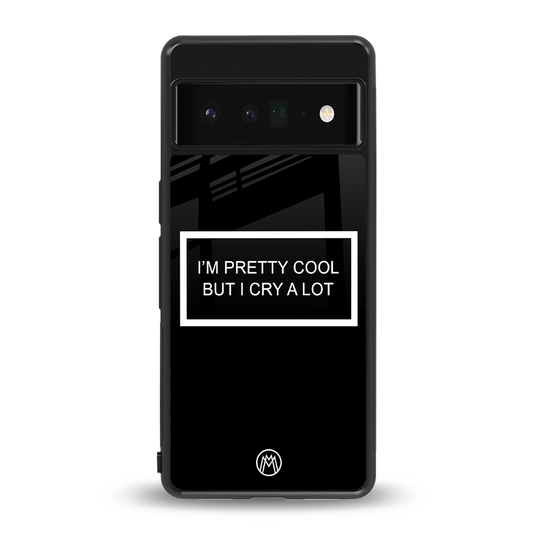 i'm pretty cool black edition back phone cover | glass case for google pixel 6 pro
