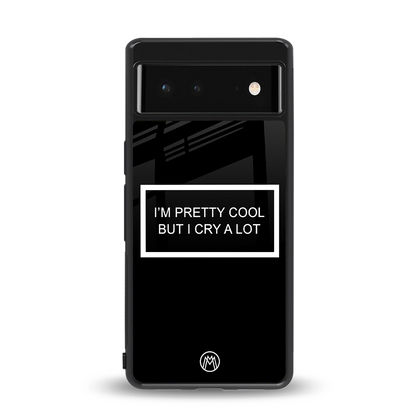 i'm pretty cool black edition back phone cover | glass case for Google Pixel 6A