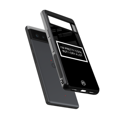 i'm pretty cool black edition back phone cover | glass case for Google Pixel 6A