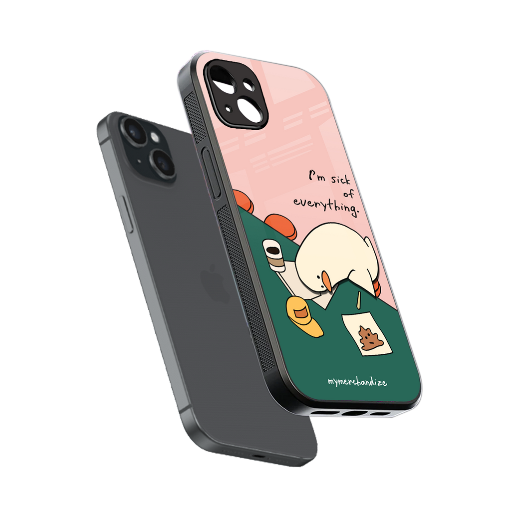 i'm sick of everything back phone cover | glass case for iphone 15 plus