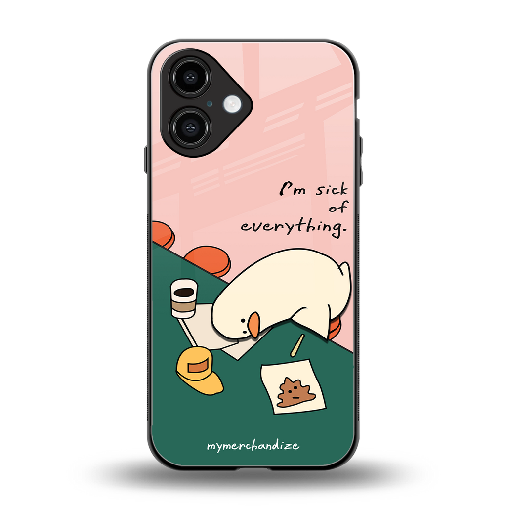 i'm sick of everything back phone cover | glass case for iphone 16