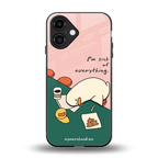 i'm sick of everything back phone cover | glass case for iphone 16