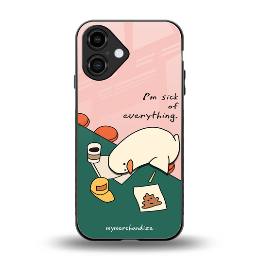 i'm sick of everything back phone cover | glass case for iphone 16