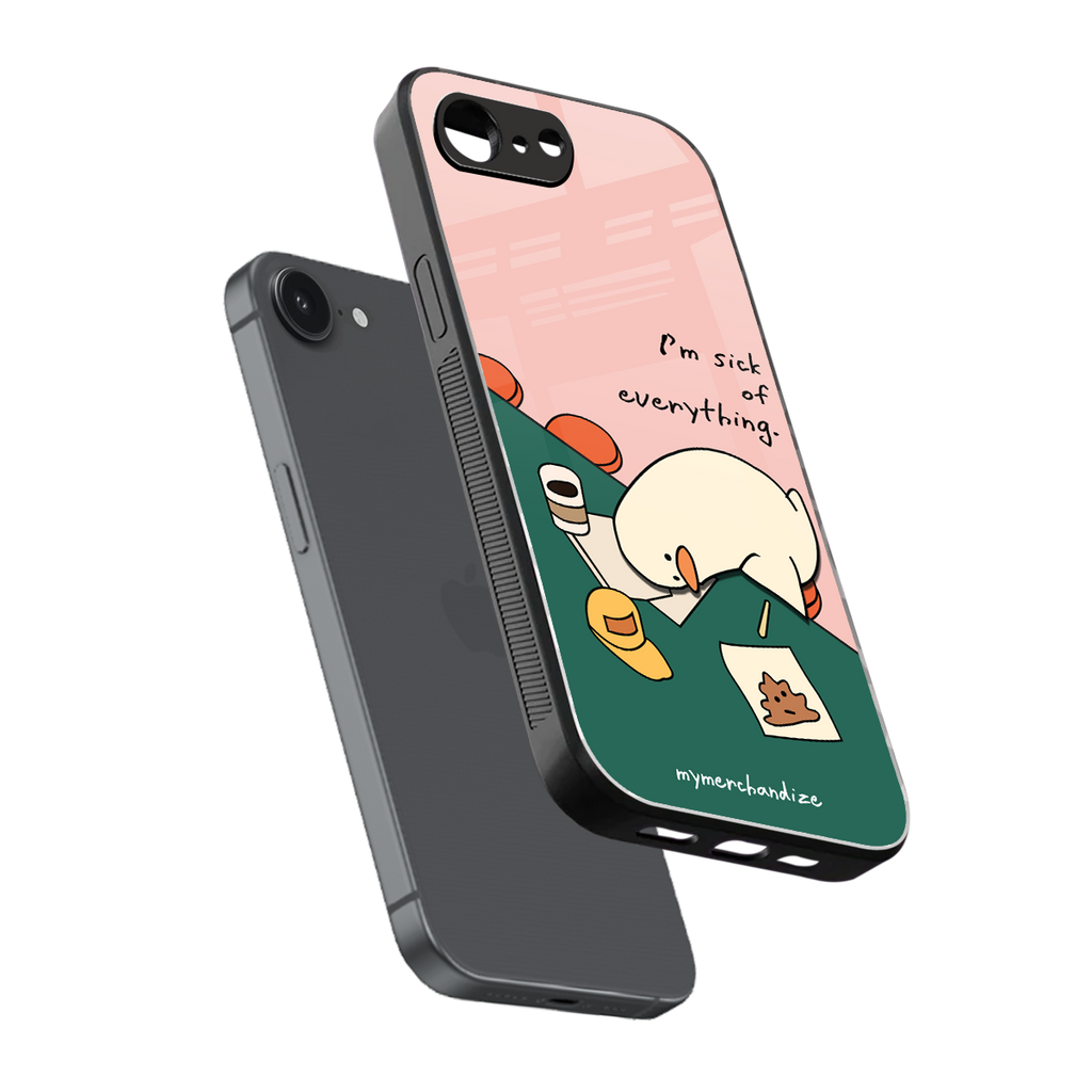 i'm sick of everything back phone cover | glass case for iphone 16e