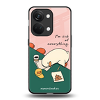 i'm sick of everything back phone cover | glass case for oneplus nord 3