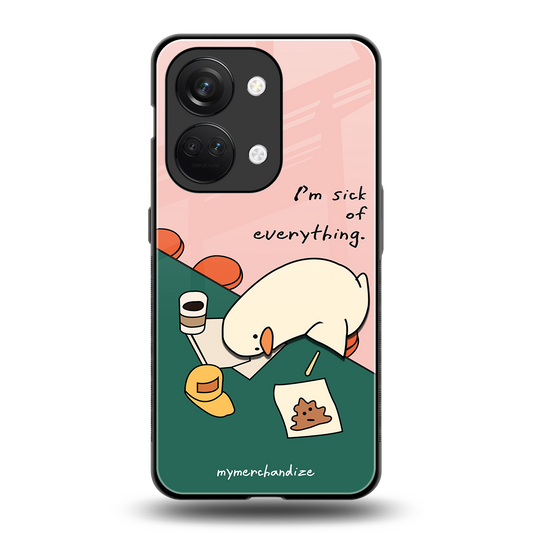 i'm sick of everything back phone cover | glass case for oneplus nord 3