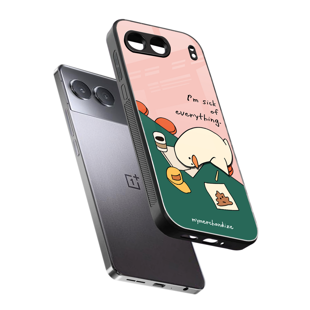 i'm sick of everything back phone cover | glass case for oneplus nord 4