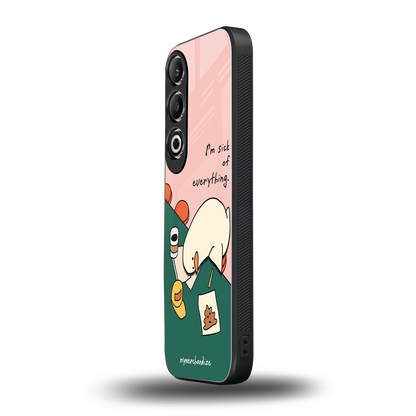 i'm sick of everything back phone cover | glass case for oneplus nord ce 4