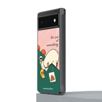 i'm sick of everything back phone cover | glass case for Google Pixel 6A