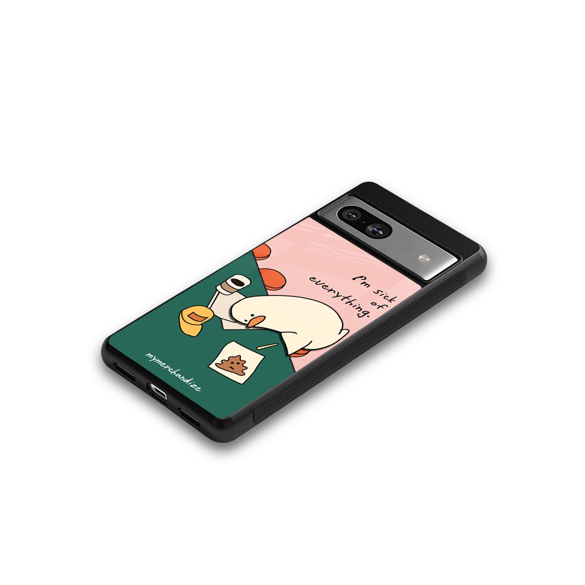 i'm sick of everything back phone cover | glass case for Google Pixel 7A