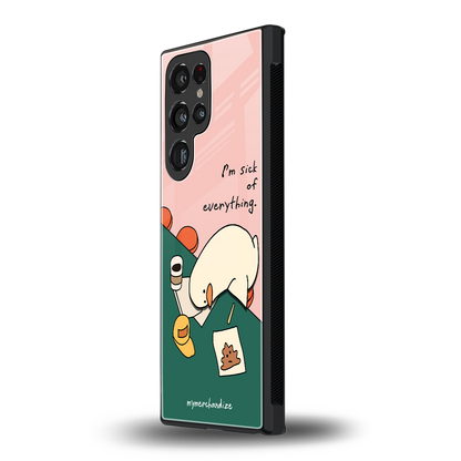 i'm sick of everything back phone cover | glass case for samsung galaxy s23 ultra