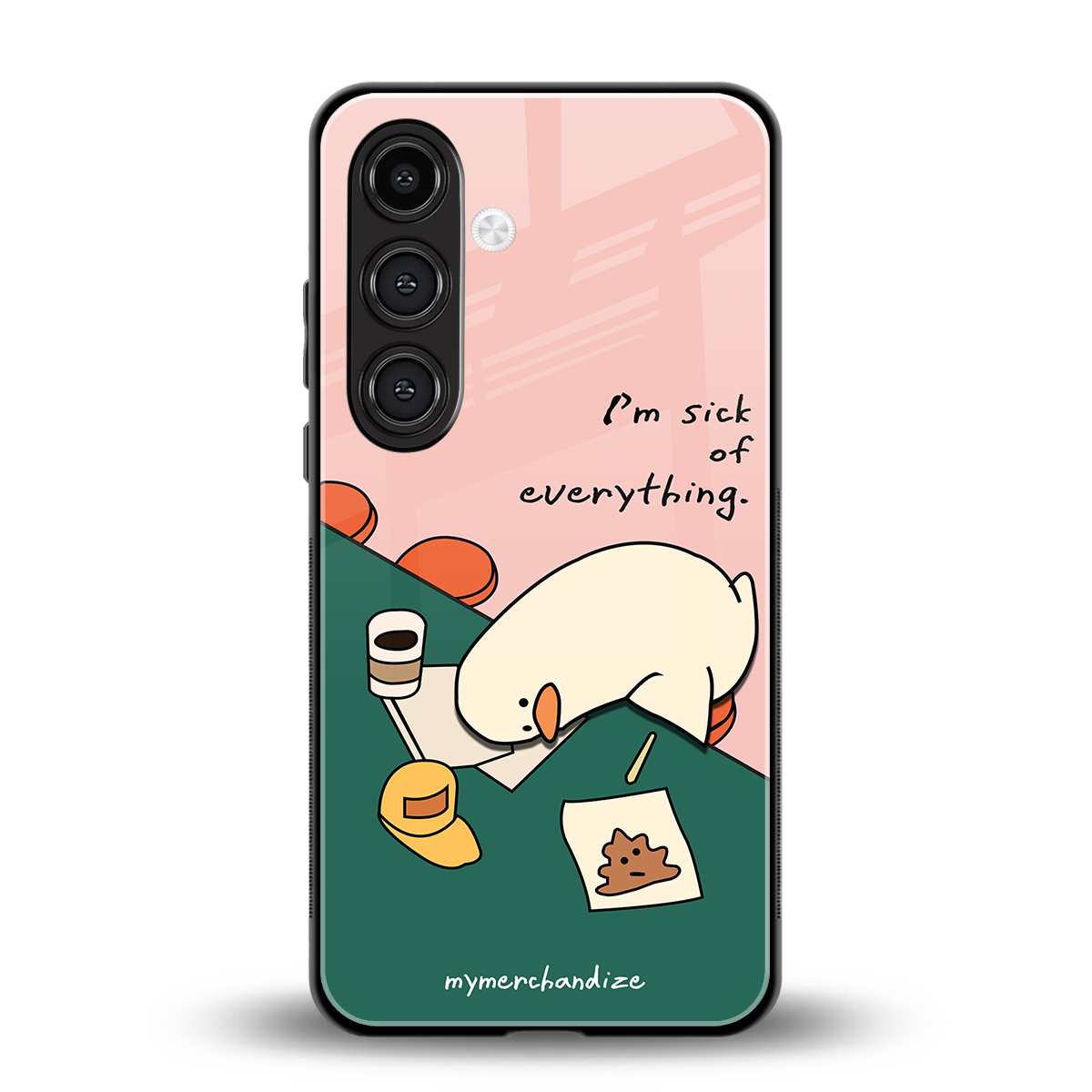 i'm sick of everything back phone cover | glass case for samsung galaxy s24 plus