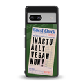 i'm vegan back phone cover | glass case for Google Pixel 7