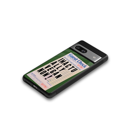i'm vegan back phone cover | glass case for Google Pixel 7A