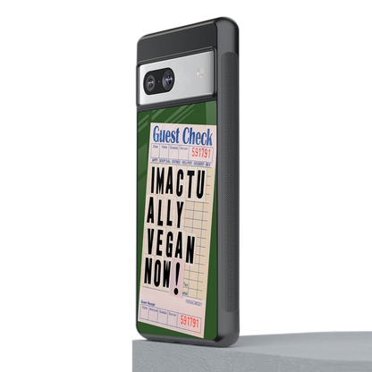 i'm vegan back phone cover | glass case for Google Pixel 7A