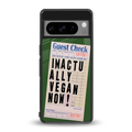 i'm vegan back phone cover | glass case for google pixel 8 pro