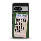 i'm vegan back phone cover | glass case for Google Pixel 8