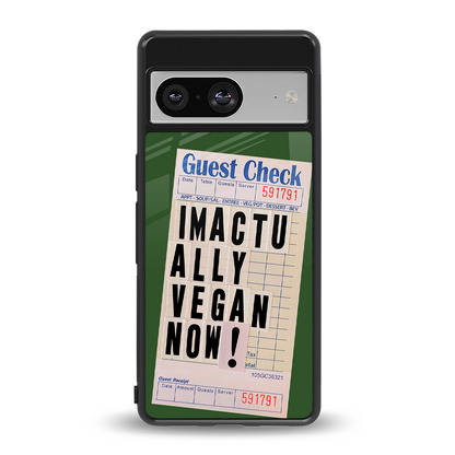 i'm vegan back phone cover | glass case for Google Pixel 8