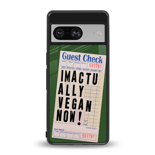 i'm vegan back phone cover | glass case for Google Pixel 8