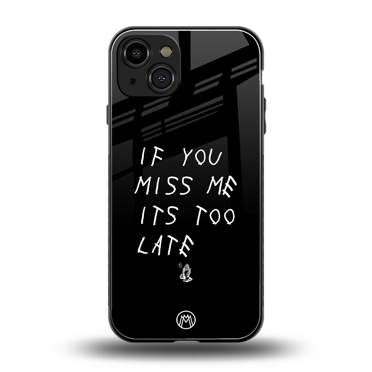 if you miss me its too late back phone cover | glass case for iphone 15