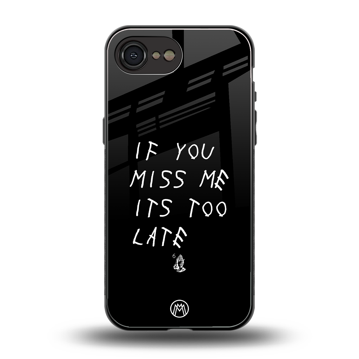 if you miss me its too late back phone cover | glass case for iphone 16e
