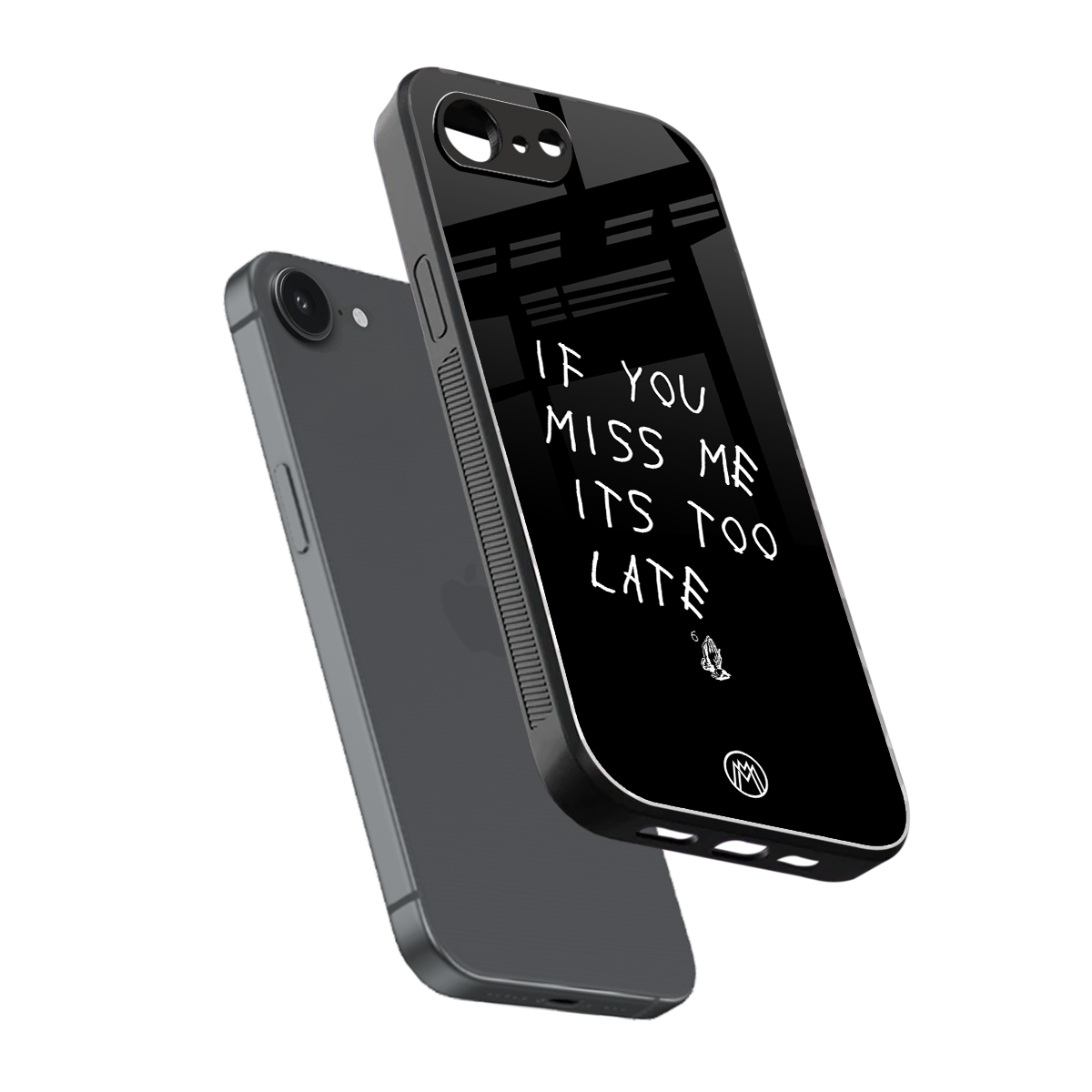 if you miss me its too late back phone cover | glass case for iphone 16e