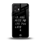 if you miss me its too late back phone cover | glass case for nothing phone 2