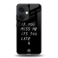 if you miss me its too late back phone cover | glass case for oneplus nord ce 3