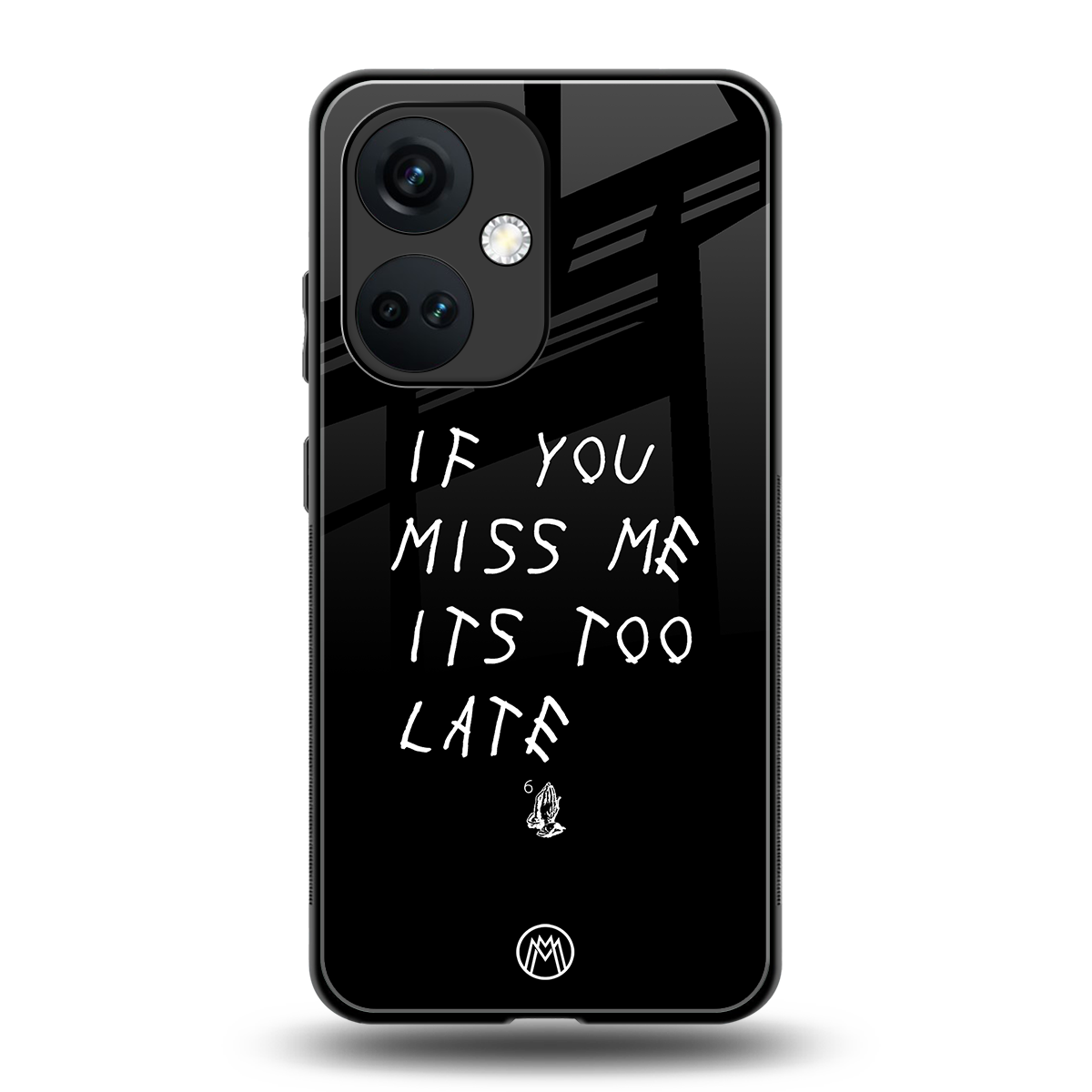if you miss me its too late back phone cover | glass case for oneplus nord ce 3