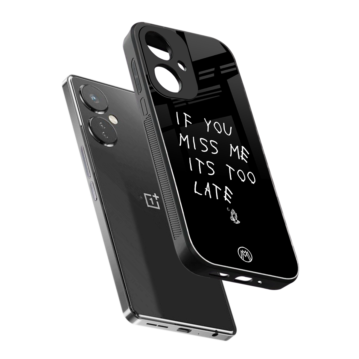 if you miss me its too late back phone cover | glass case for oneplus nord ce 3