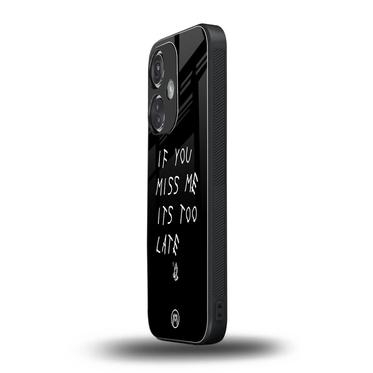 if you miss me its too late back phone cover | glass case for oneplus nord ce 3