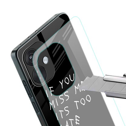 if you miss me its too late back phone cover | glass case for oneplus nord ce 3