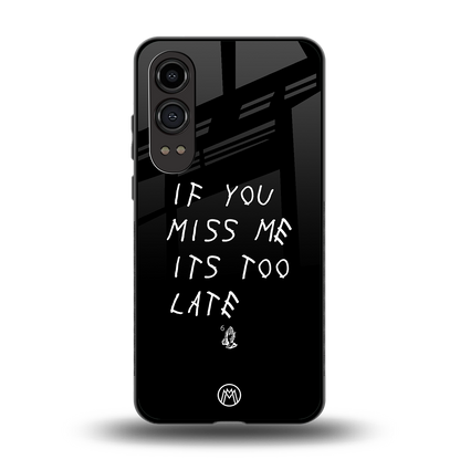 if you miss me its too late back phone cover | glass case for oneplus nord ce 4 lite