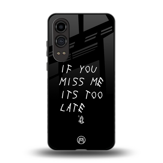if you miss me its too late back phone cover | glass case for oneplus nord ce 4 lite