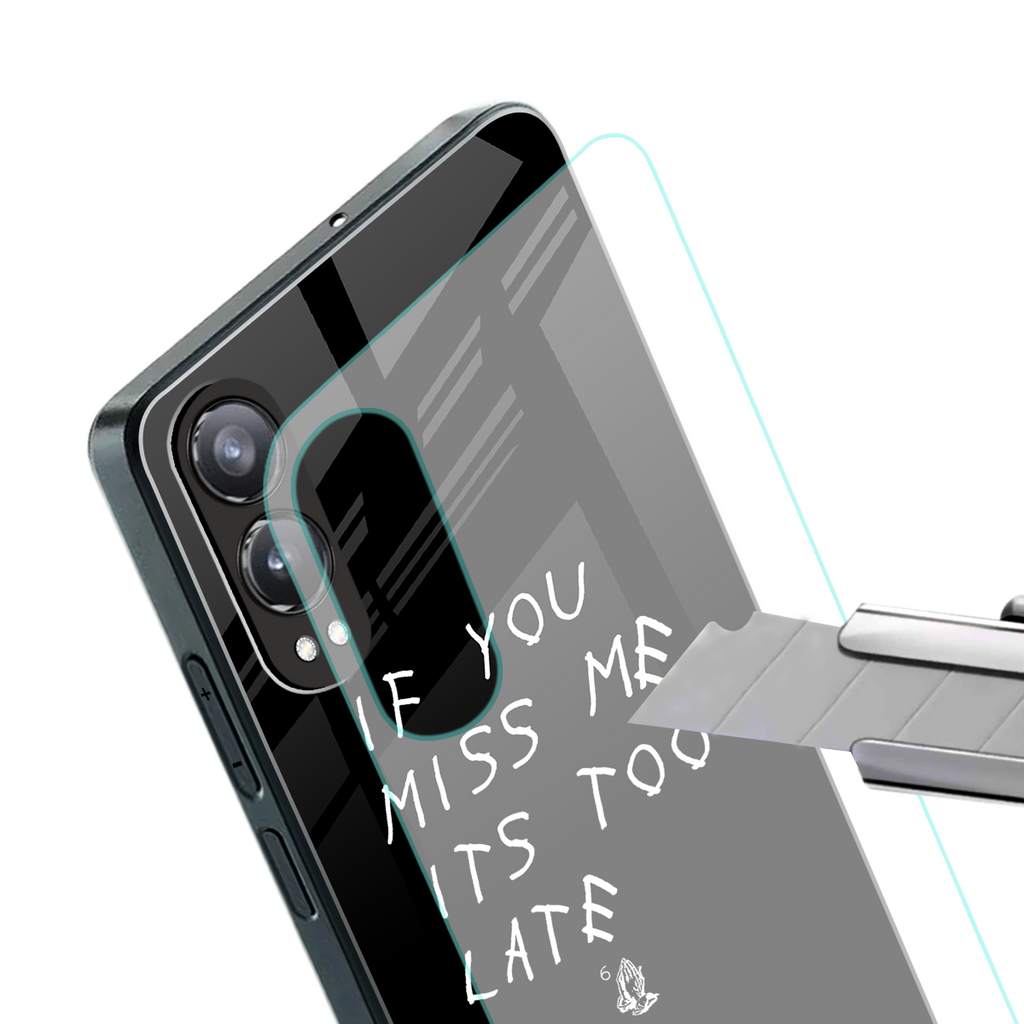 if you miss me its too late back phone cover | glass case for oneplus nord ce 4 lite