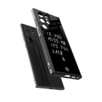 if you miss me its too late back phone cover | glass case for samsung galaxy s23 ultra