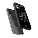 if youre reading this its too late back phone cover | glass case for nothing phone 1