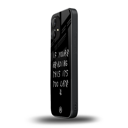 if youre reading this its too late back phone cover | glass case for nothing phone 1