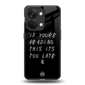 if youre reading this its too late back phone cover | glass case for oneplus nord 3