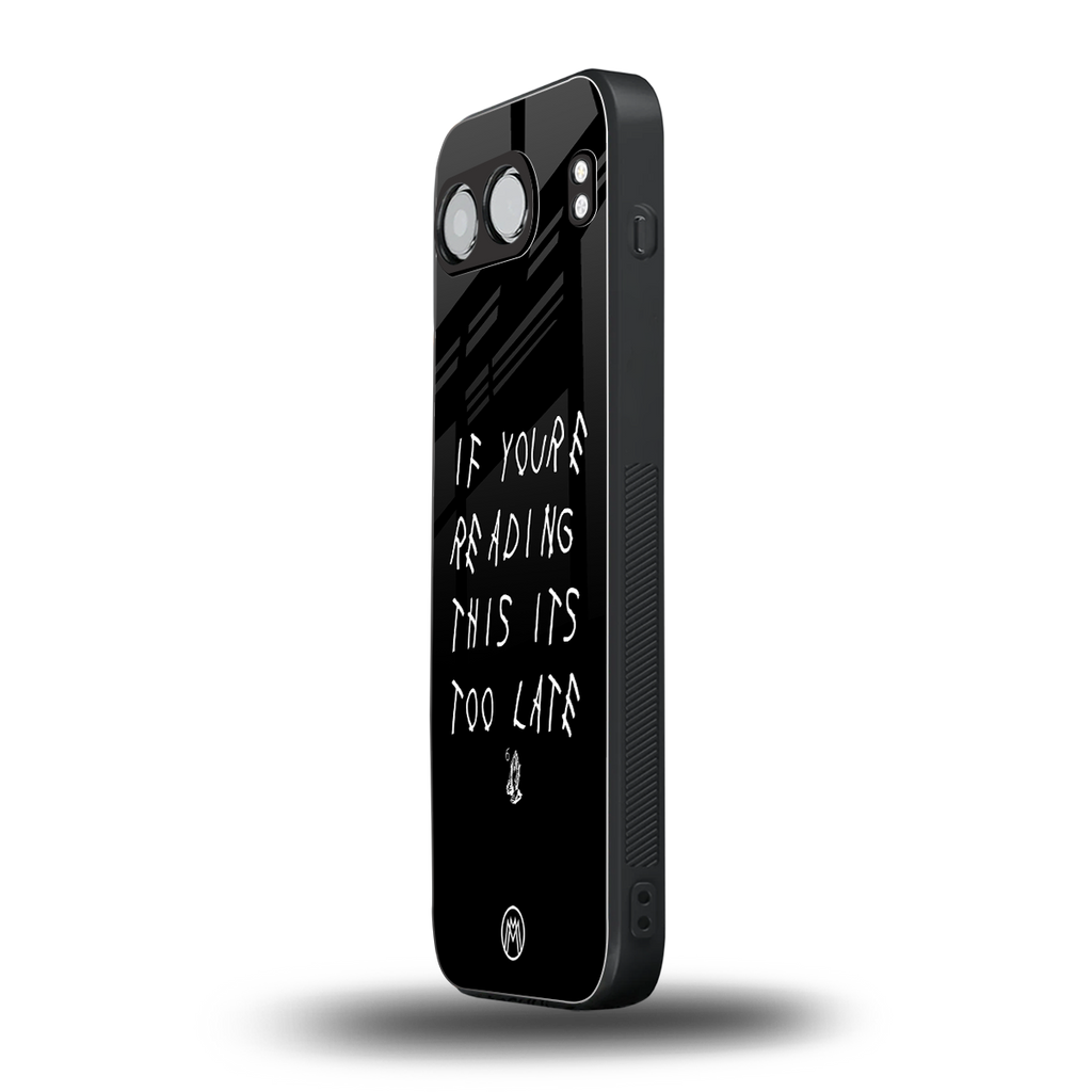 if youre reading this its too late back phone cover | glass case for oneplus nord 4