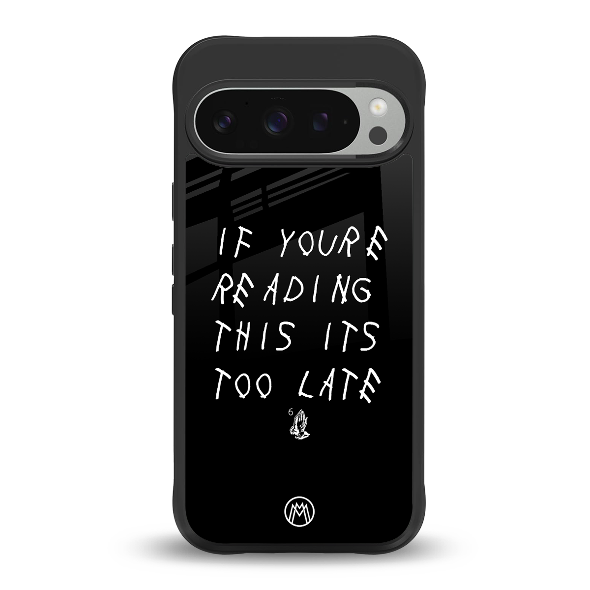 if youre reading this its too late back phone cover | glass case for google pixel 9 pro xl